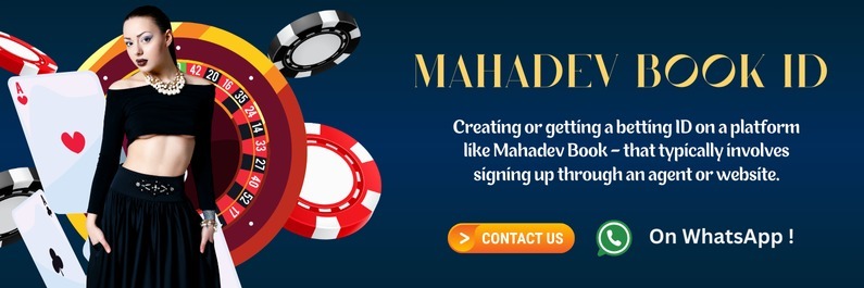 Unlock Seamless Betting with Mahadev Book ID: Your Gateway to Premium Wagering